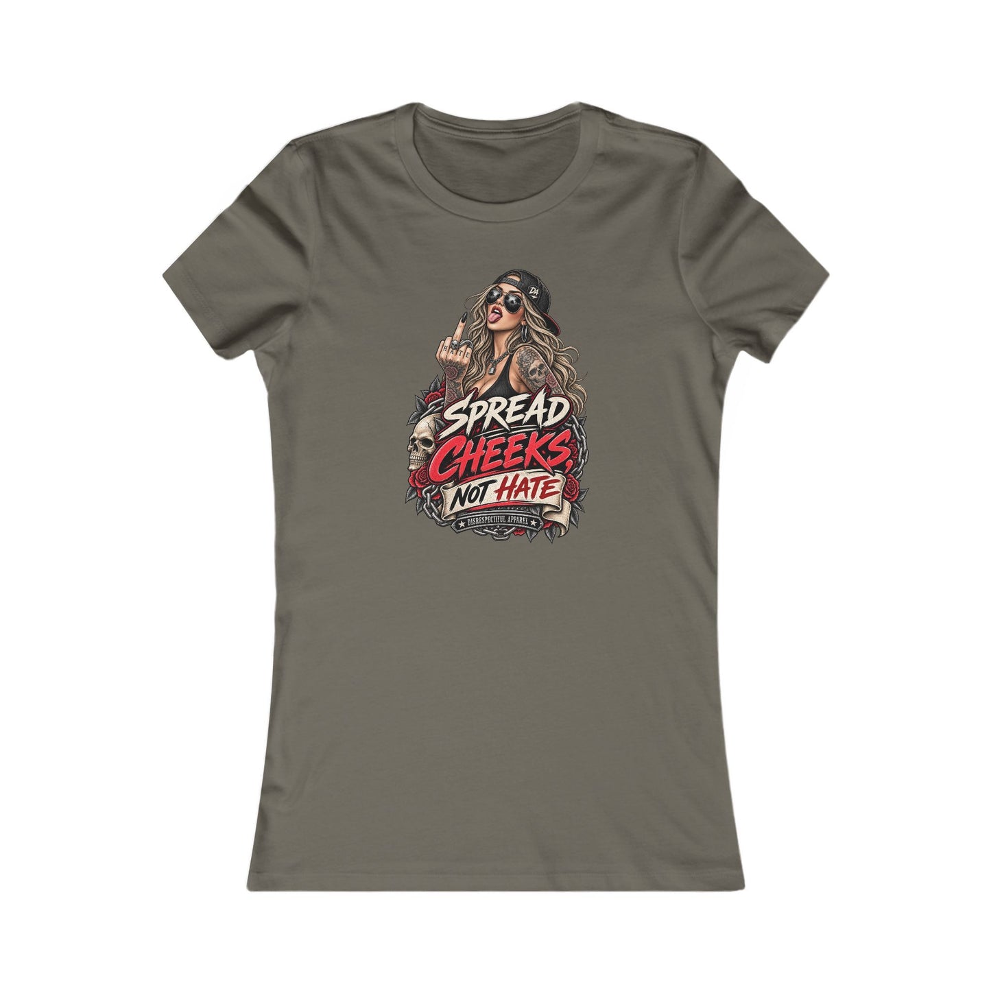 Spread Cheeks Not Hate — Women's Favorite Graphic Tee