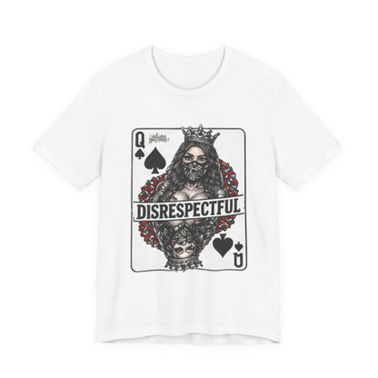 Queen of Spades 'Disrespectful' Graphic Tee — Playing Card Skull Design