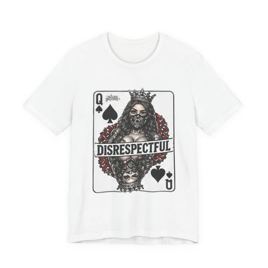 Queen of Spades 'Disrespectful' Graphic Tee — Playing Card Skull Design