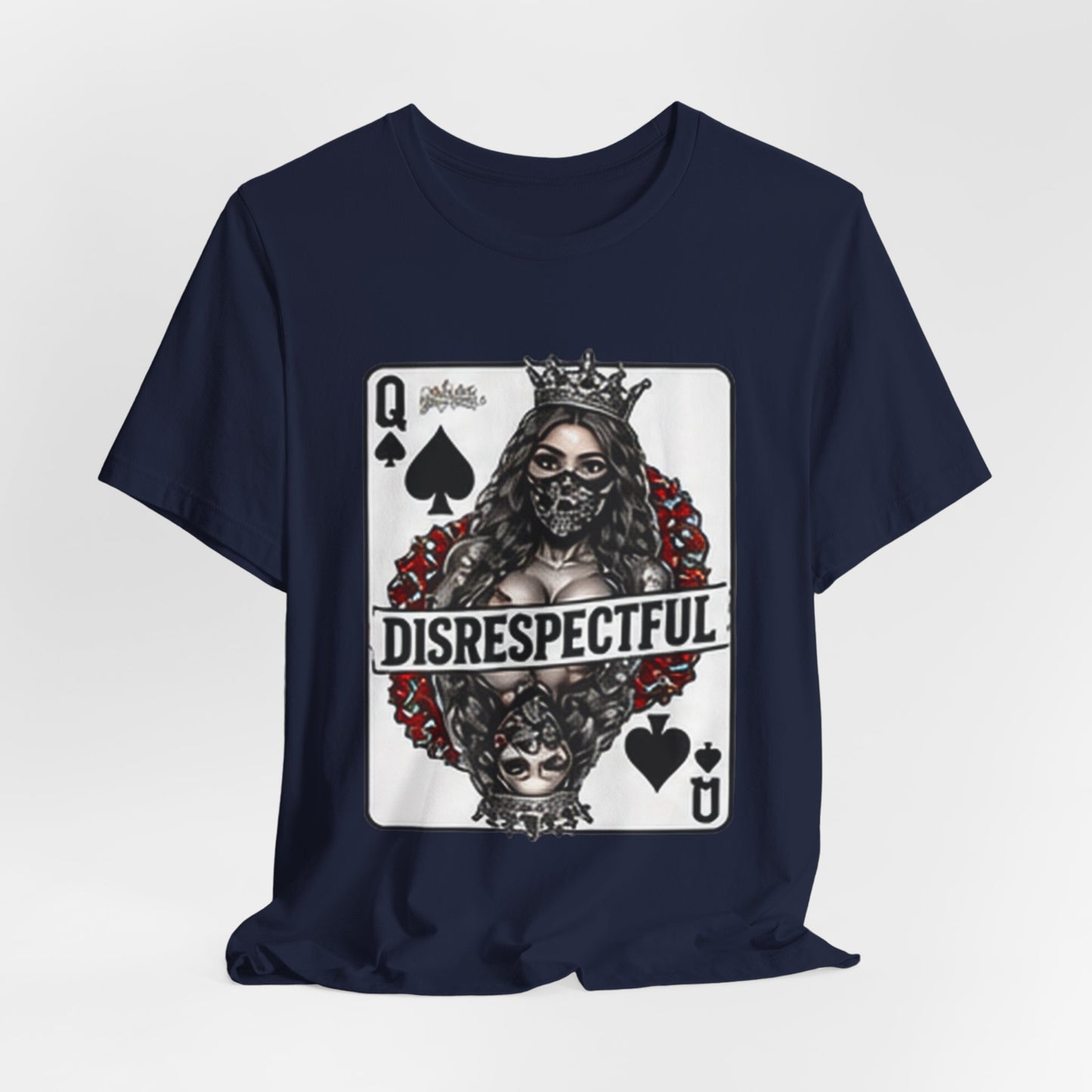 Queen of Spades 'Disrespectful' Graphic Tee — Playing Card Skull Design