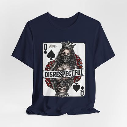 Queen of Spades 'Disrespectful' Graphic Tee — Playing Card Skull Design