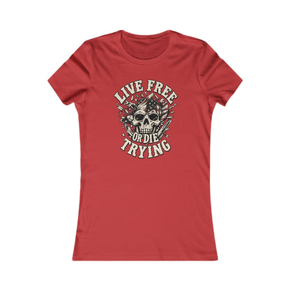 Live Free or Die Trying Skull — Women's Favorite Graphic Tee
