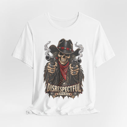 Skull Cowboy Tee — "Disrespectful Apparel" Western Graphic T-Shirt
