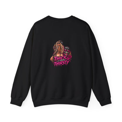 Thick and Thirsty — Back-Print Graphic Crewneck