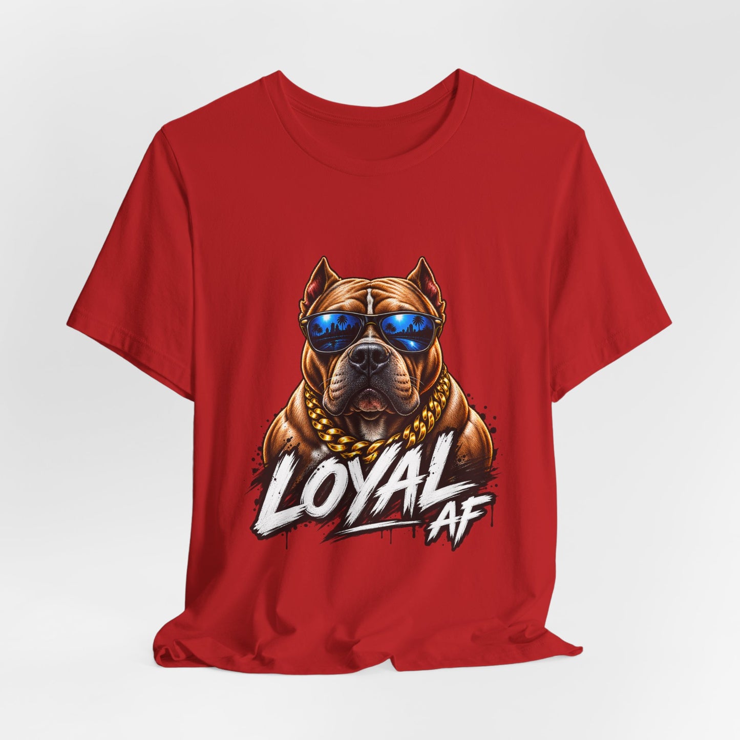 Loyal AF Pitbull T-Shirt — Cool Sunglasses Dog Graphic Tee