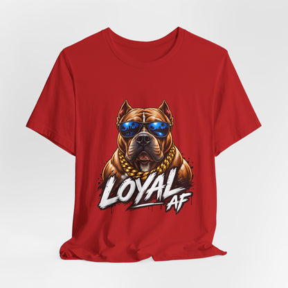 Loyal AF Pitbull T-Shirt — Cool Sunglasses Dog Graphic Tee