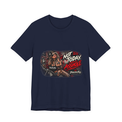 Not Today Asshole Graphic Tee — Sassy Retro Biker Girl Shirt