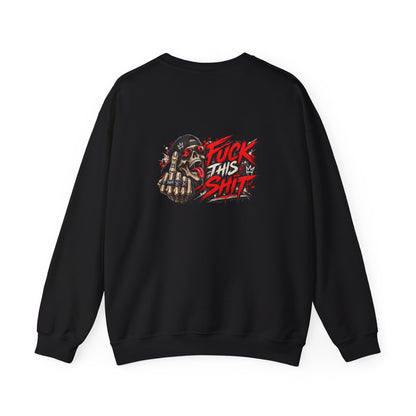 Fuck This Shit — Back-Print Graphic Crewneck