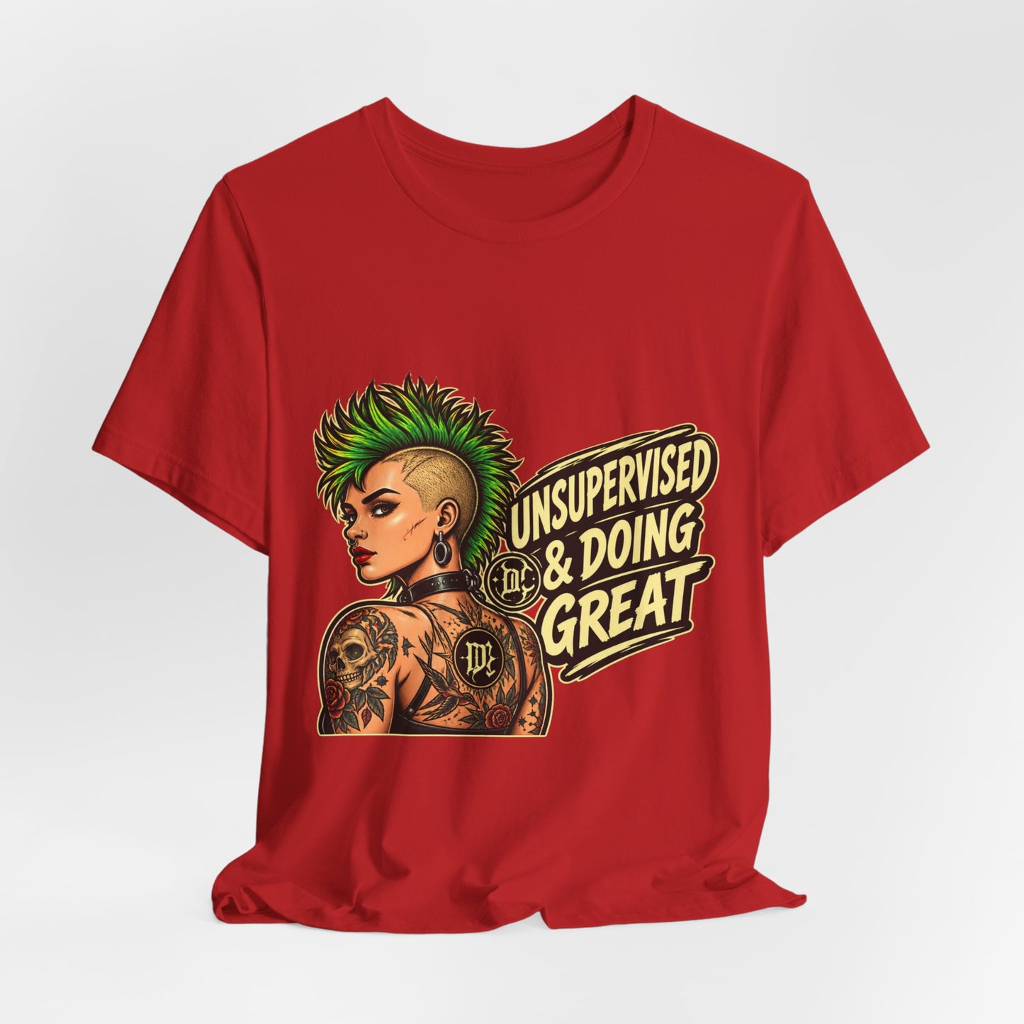 Unsupervised & Doing Great — Punk Graphic Tee