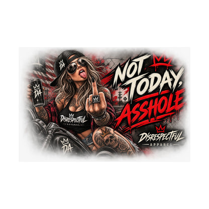 Not Today, Asshole — Biker Girl Horizontal Matte Poster