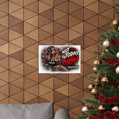 Not Today, Asshole — Biker Girl Horizontal Matte Poster