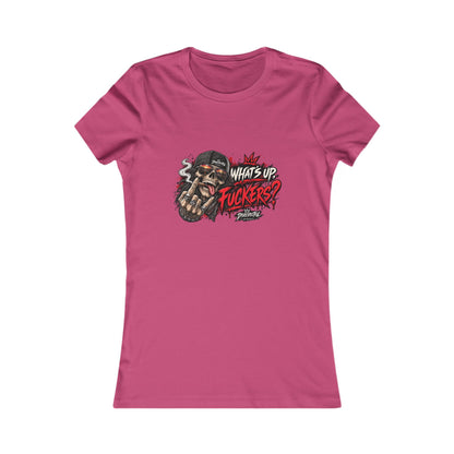 What’s Up, Fuckers? — Women's Favorite Graphic Tee