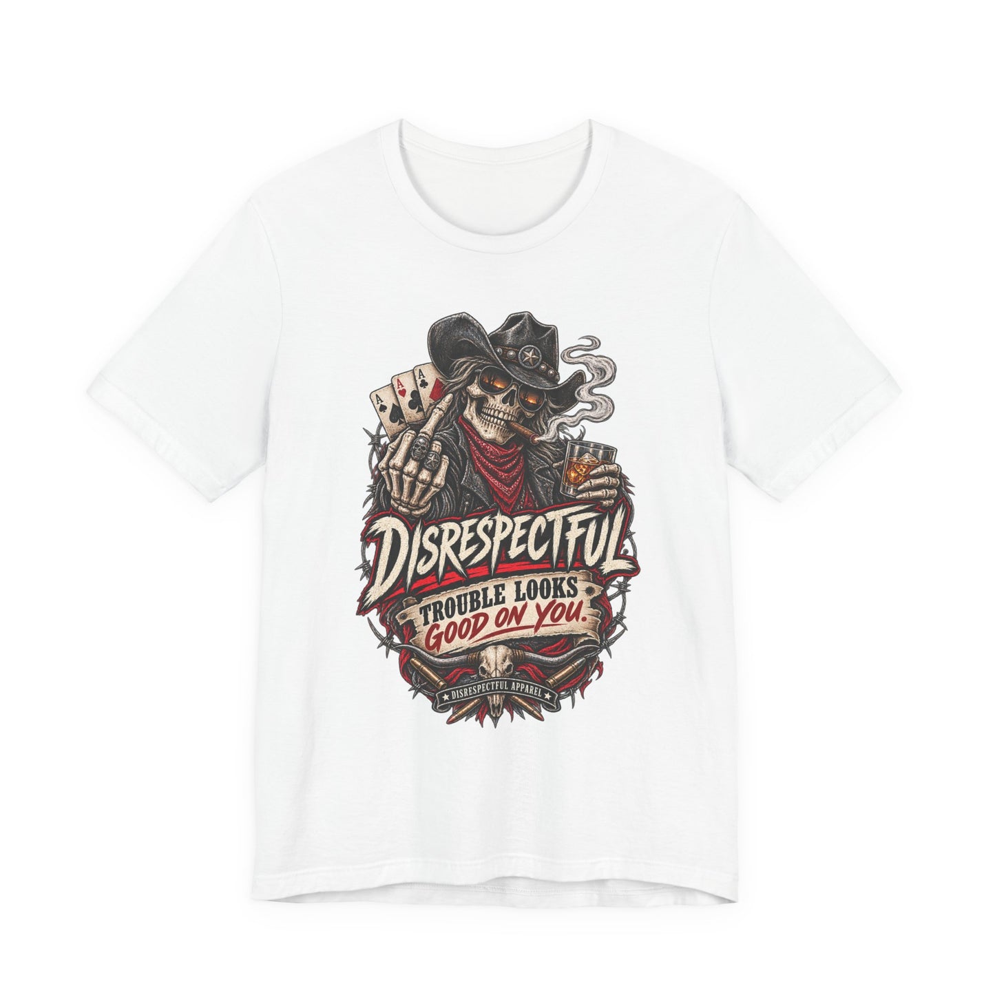 Disrespectful Skull Cowboy Tee — "Trouble Looks Good on You" Graphic T-Shirt