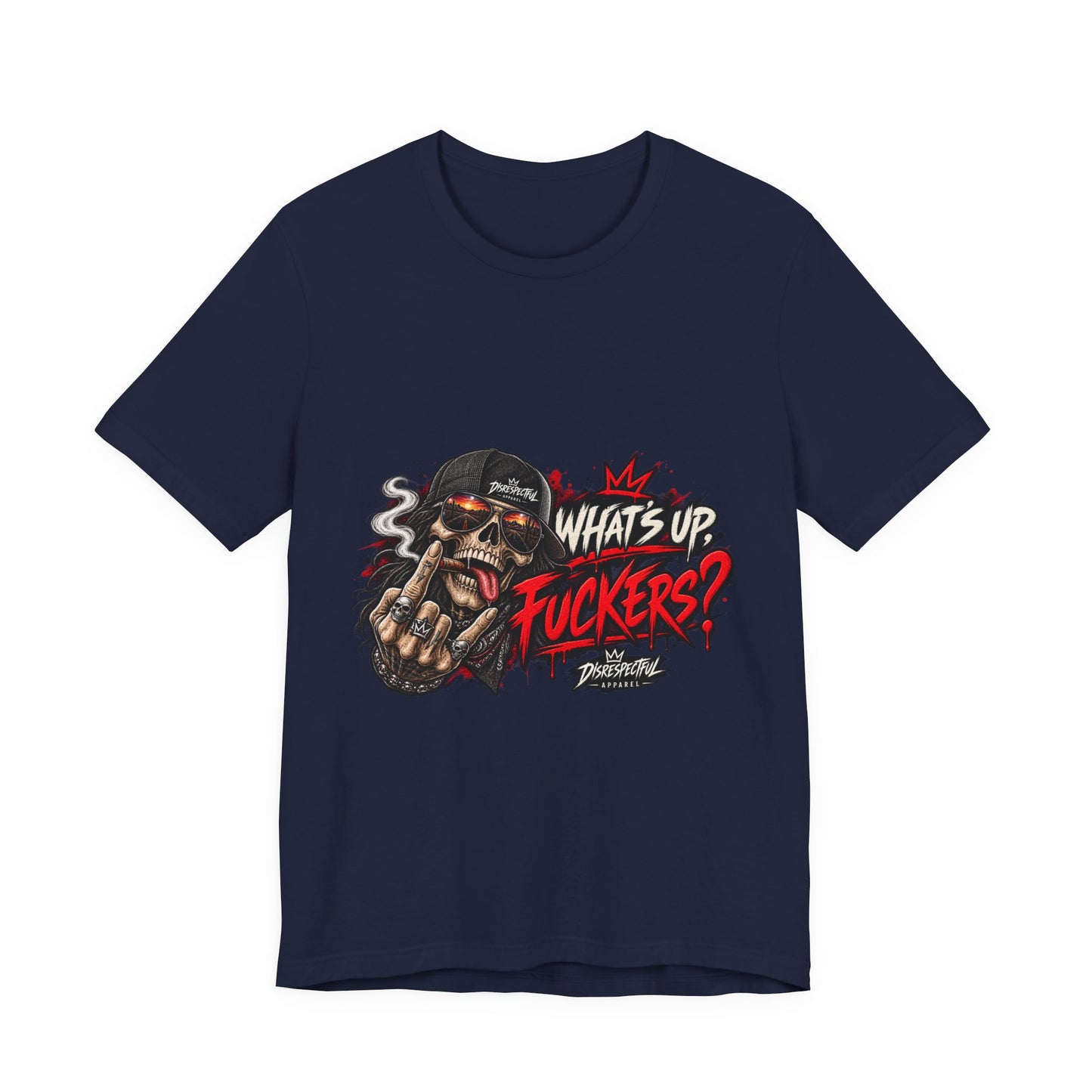 What’s Up, Fuckers? — Skull Streetwear Tee