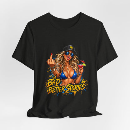 Bad Decisions, Better Stories — Beach Pinup Graphic Tee
