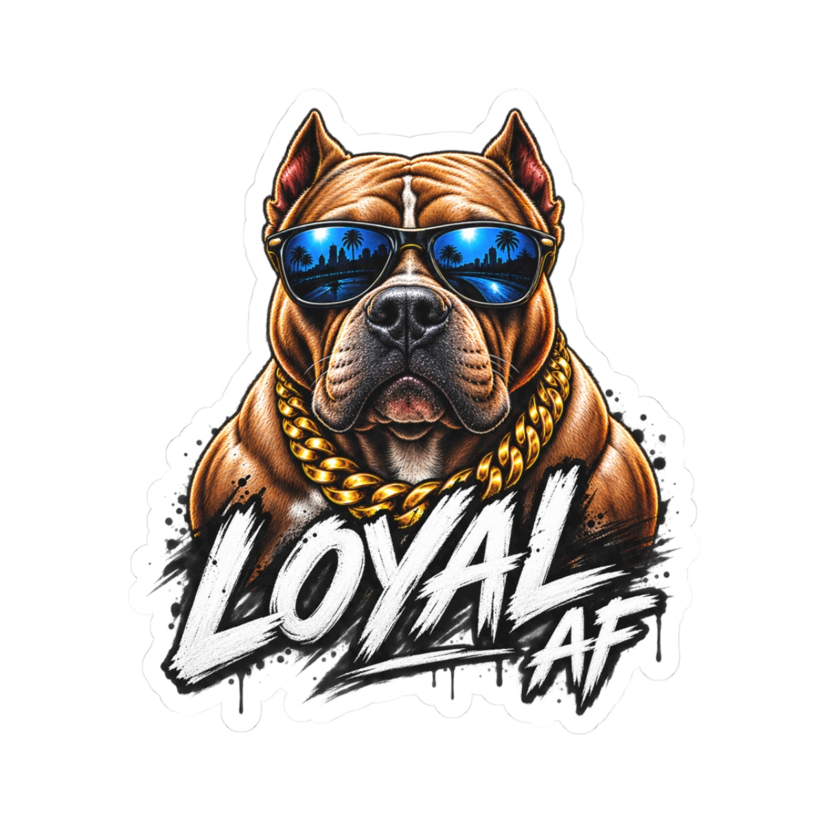 Loyal AF Pitbull — Kiss-Cut Sticker
