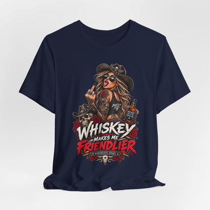 Whiskey Makes Me Friendlier Graphic Tee — Vintage Cowgirl Whiskey Shirt
