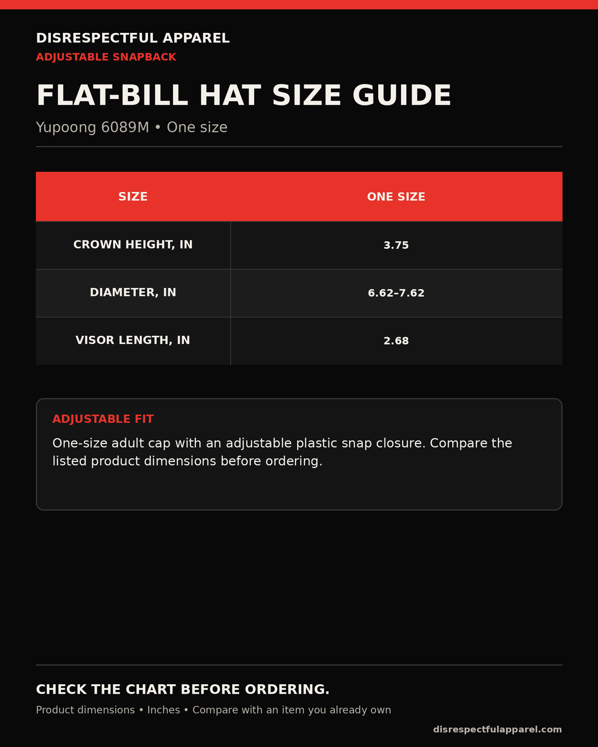 Disrespectful Apparel Yupoong 6089M flat-bill snapback size guide
